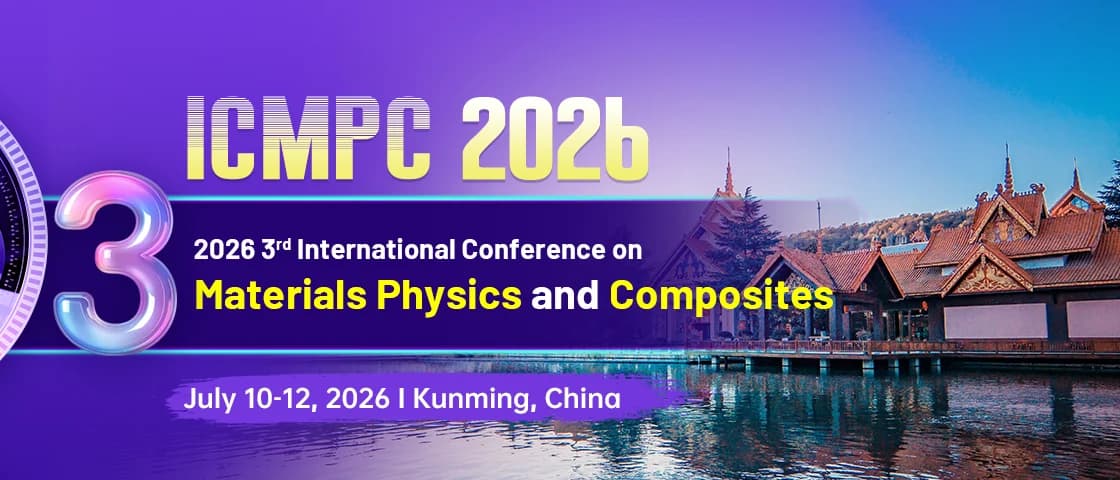 2026 3rd International Conference on Materials Physics and Composites (ICMP