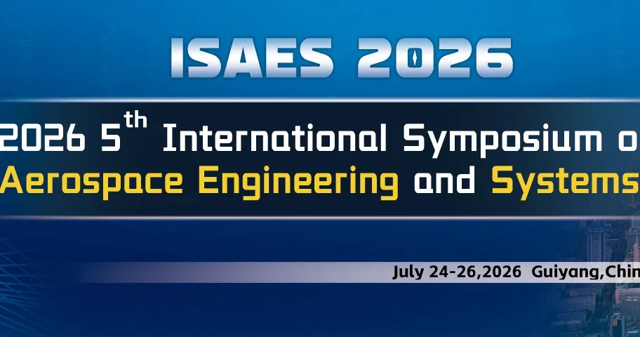 IEEE 2026 5th International Symposium on Aerospace Engineering and Systems