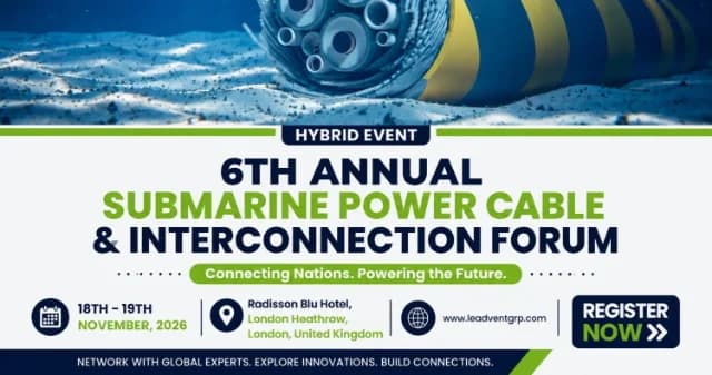 6th Annual Submarine Power Cable and Interconnection Forum