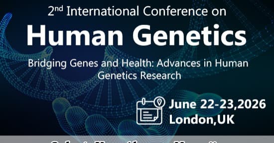 2nd International Conference on Human Genetics