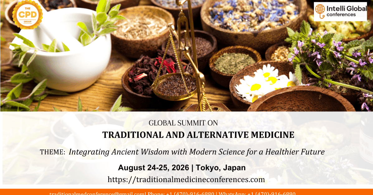 Global summit on Traditional and Modern Medicine