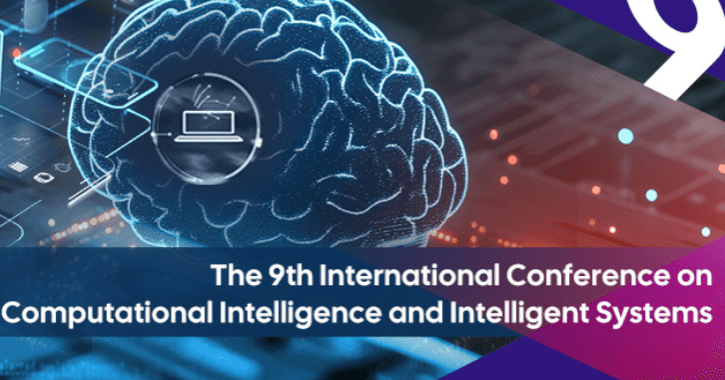 2026 The 9th International Conference on Computational Intelligence and Intelligent Systems (CIIS 2026)