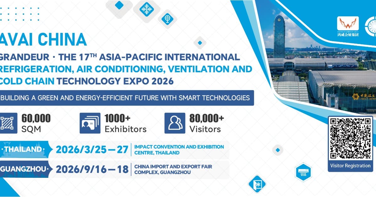 AVAI China 2026 - Asia Pacific International Refrigeration, Air-conditioning, Ventilation & Cold Chain Technology Expo
