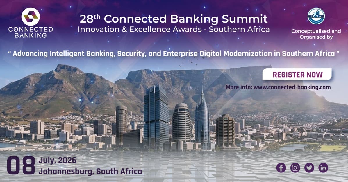 28th Edition Connected Banking Summit – Southern Africa