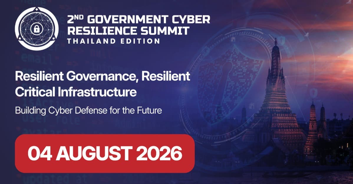 2nd Government Cyber Resilience Summit - Thailand Edition
