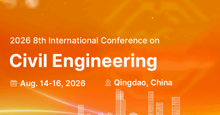2026 8th International Conference on Civil Engineering